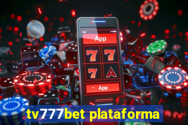 tv777bet plataforma